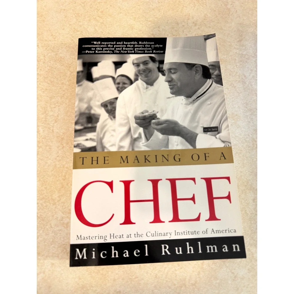 The Making of a Chef Michael Ruhlman Mastering Heat CIA Culinary Book 1999